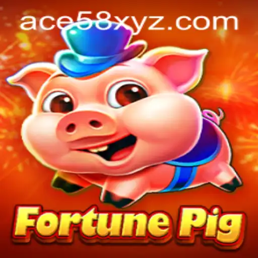 Exploring the Exciting World of FortunePig: Dive into the Game with ACE58