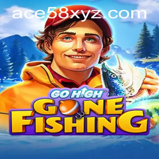 GoHighGoneFishing: Dive into the World of ACE58